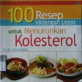 100 RESEP HIDANGAN LEZAT UNTUK MENURUNKAN KOLESTEROL