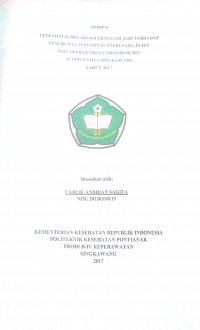 Efektifitas Relaksasi Genggan jari Terhadap Penurunan Intensitas Nyeri Pada Klien Post Operasi Protatektomi di RSUD St. Vincentius Singkawang tahun 2017 / Carlie Andrian Sagita.-- Singkawang : Poltekkes Kemenkes Pontianak Jurusan Keperawatan, 2017.- 51 p