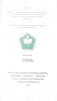 Hubungan Pengetahuan Dengan Kepatuhan Minum Obat pada Pasien Hipertensi Di Wilayah Kerja Puskesmas Ngabang Kabupaten Landak Tahun 2017 / Eliskawati.-- Singkawang : Poltekkes Kemenkes Pontianak Jurusan Keperawatan, 2017.- 50  p