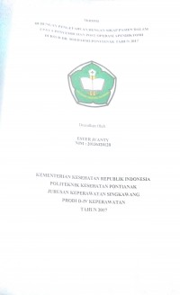 Hubungan Pengetahuan Dengan Sikap Pasien Dalam Upaya Penyembuhan Post Operasi Apendiktomi Di RSUD Dr. Soedarso Pontianak Tahun 2017 / Ester Juanty.-- Singkawang : Poltekkes Kemenkes Pontianak Jurusan Keperawatan, 2017.- 43 p