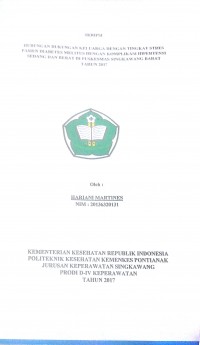 Hubungan Dukungan Keluarga Dengan Tingkat Stres Pasien Diabetes Mellitus Dengan Komplikasi Hipertensi Sedang Dan Berkat Di Puskesmas Singkawang Barat Tahun 2017 / Hariani Martines.-- Singkawang : Poltekkes Kemenkes Pontianak Jurusan Keperawatan, 2017.- 59 p