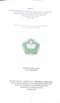 Faktor-Faktor Yang Mempengaruhi Angka Kunjungan Lansia Dalam Mengikuti Posyandu Di Kelurahan Pangmilang Kecamatan Singkawang Selatan Tahun 2017 / Hendro Apriyanto.—Singkawang : Poltekkes Kemenkes Pontianak Jurusan Keperawatan, 2017.- 64 p