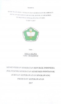 Hubungan Pola Makan Dan Kebiasaan Olahraga Dengan Kejadian Rematik Di Wilayah Kerja Puskemas Singkawang Utara Tahun 2017 / Mega Selpia.—Singkawang : Poltekkes Kemenkes Pontianak Jurusan Keperawatan, 2017.- 49  p