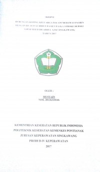 Hubungan Koping Keluarga Dalam Merawat Pasien Dengan Kualitas Hidup Pasien Paska Stroke Di Poli Saraf RSUD Dr. Abdul Aziz Singkawang Tahun 2017 / Mustain.—Singkawang : Poltekkes Kemenkes Pontianak Jurusan Keperawatan, 2017.- 56 p