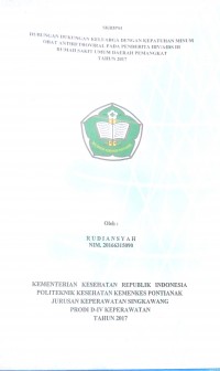 Hubungan Dukungan Keluarga Dengan Kepatuhan Minum Obat Antiretroviral Pada Pe1nderita HIV/AIDS Di Rumah Sakit Umum Daerah Pemangkat Tahun 2017 /Rudiansyah.—Singkawang : Poltekkes Kemenkes Pontianak Jurusan Keperawatan, 232017.- 55 p