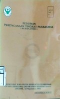 PEDOMAN PERENCANAAN TINGKAT PUSKESMAS ( MICROPLANNING )