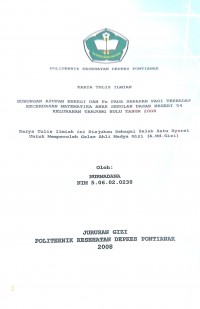 HUBUNGAN ASUPAN ENERGI DAN Fe PADA SARAPAN PAGI TERHADAP KECERDASAN MATEMATIKA ANAK SEKOLAH DASAR NEGERI 04 KELURAHAN TANJUNG HULU TAHUN 2008