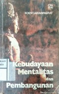 KEBUDAYAAN MENTALITAS dan PEMBANGUNAN