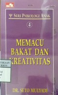 MEMACU BAKAT DAN KREATIVITAS