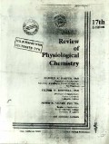 REVIEW OF PHYSIOLOGICAL CHEMISTRY