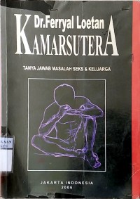 KAMARSUTERA: TANYA JAWAB MASALAH SEKS & KELUARGA