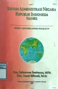 SISTEM ADMINISTRASI NEGARA (SANRI) : Bahan Ajar Diklatpim TIngkat IV