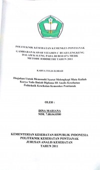 GAMBARAN KADAR VITAMIN C BUAH LENGKENG DALAM KALENG PADA BEBERAPA MERK METODE IODIMETRI TAHUN 2011