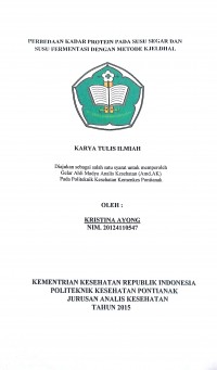 Perbedaankadar protein padasususegardansusufermentasidenganMetodeKjeldhal. Ayong, Kristina
Pontianak :PoltekkesKemenkes Pontianak, 2015. 52 Hal