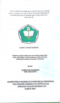 Hubungan Pengetahuan Serat Dan Komsumsi Serat Terhadap Status Gizi Pada Siswa SMP Al-Azhar Pontianak / Ema Selvia Niantika.--  Pontianak : PoliteknikKesehatanKemenkes Pontianak JurusanGizi, 2016.- 46 Hal