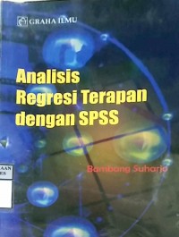 ANALISIS REGRESI TERAPAN DENGAN SPSS