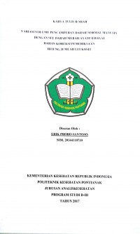 Variasi Volume Pencampuran Darah Normal Manusia Dengan Sel darah Merah Ayam Sebagai bahan Koreksi Pemeriksaan Hitung Jumlah Leukosit / Santoso, Erik Probo.-- Pontianak : PoltekkesKemenkes Pontianak JurusanAnalis Kesehatan, 2017.- 53 p