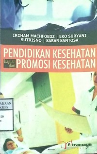 PENDIDIKAN KESEHATAN PROMOSI KESEHATAN