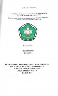 Gambaran Formalin Pada Cincalok Yang Dijual Di Pasar Tradisional Pontianak / Pratiwi, Mely.-- Pontianak : PoltekkesKemenkes Pontianak JurusanAnalis Kesehatan, 2017.- 40 p