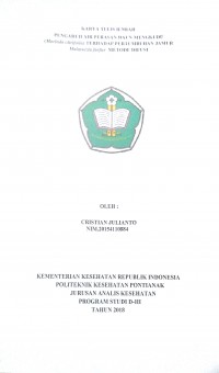 Pengaruh Air Rebusan Daun Mengkudu (Morinda citrifolia) Terhadap Pertumbuhan Jamur Malassezia furfur Metode Difusi / Cristian Julianto.-- Pontianak : PoltekkesKemenkes Pontianak JurusanAnalis Kesehatan, 2018.- 40p