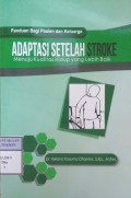 ADAPTASI SETELAH STROKE : Menuju Kualitas Hidup yang Lebih Baik