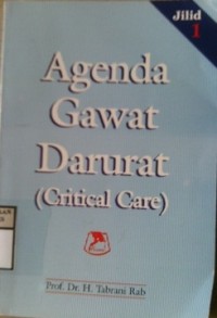 AGENDA GAWAT DARURAT (Critical Care)    Jilid 1