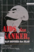 AIDS DAN KANKER, TERAPI BIOFISIKA DAN ISLAM