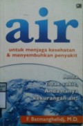 AIR : Untuk Menjaga Kesehatan & Menyembuhkan Penyakit