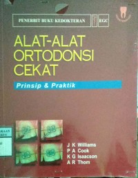 ALAT-ALAT ORTODONSI CEKAT