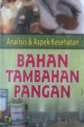 ANALISIS & ASPEK KESEHATAN BAHAN TAMBAHAN PANGAN