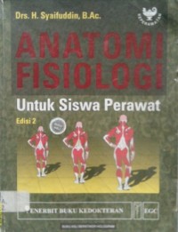 ANATOMI FISIOLOGI UNTUK SISWA PERAWAT