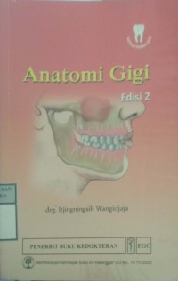 ANATOMI GIGI      Edisi 2