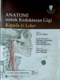 ANATOMI UNTUK KEDOKTERAN GIGI KEPALA & LEHER