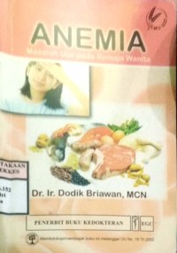 ANEMIA : Masalah Gizi Pada Remaja Wanita