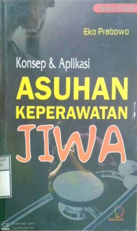 KONSEP & APLIKASI ASUHAN KEPERAWATAN JIWA