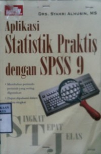 APLIKASI STATISTIK PRAKTIS DENGAN SPSS 9