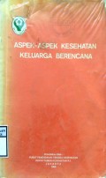 ASPEK - ASPEK KESEHATAN KELUARGA BERENCANA