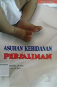 ASUHAN KEBIDANANAN PERSALINAN