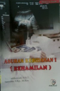 ASUHAN KEBIDANAN 1 (KEHAMILAN)