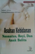 ASUHAN KEBIDANAN NEONATUS, BAYI, DAN ANAK BALITA