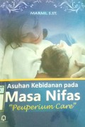 ASUHAN KEBIDANAN PADA MASA NIFAS PEUPERIUM CARE