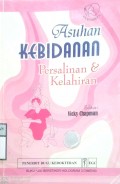 ASUHAN KEBIDANAN  PERSALINAN & KELAHIRAN