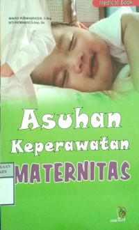 ASUHAN KEPERAWATAN MATERNITAS