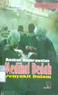 ASUHAN KEPERAWATAN MEDIKAL BEDAH DAN PENYAKIT DALAM