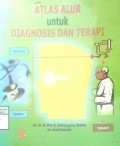 ATLAS ALUR UNTUK DIAGNOSIS DAN TERAPI