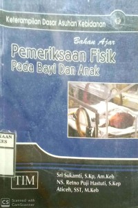 BAHAN AJAR PEMERIKSAAN FISIK PADA BAYI DAN ANAK