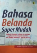 BAHASA BELANDA SUPER MUDAH