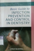 BASIC GUIDE TO INFECTION PREVENTION AND CONTROL IN DENTISTRY