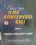 BUKU AJAR ILMU KONSERVASI GIGI (Textbook of Operative Dentistry)