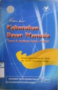 BUKU AJAR KEBUTUHAN DASAR MANUSIA : Teori & Aplikasi Dalam Praktik